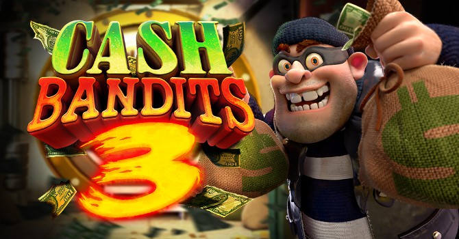 Cash Bandits 3