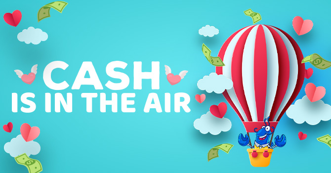 Cash is in the Air promotion