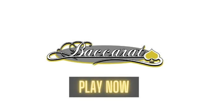 Baccarat play now