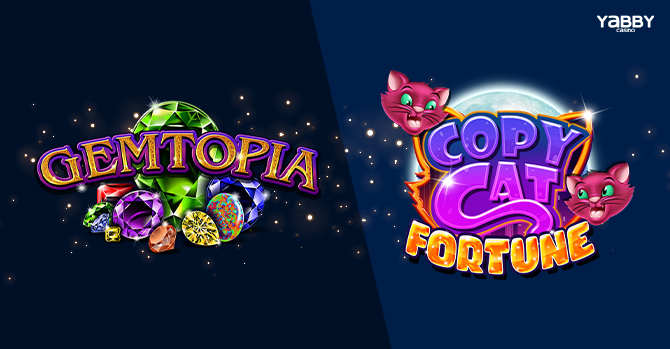 Gemtopia & Copy Cat Fortune