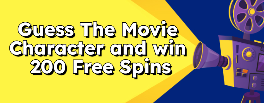 Guess The Movie Character for 200 Free Spins